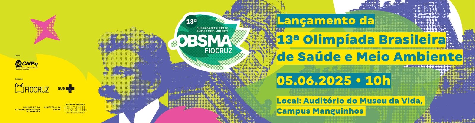 Lançamento da 13ª Olimpíada de Saúde e Meio Ambiente - 5 de junho de 2025