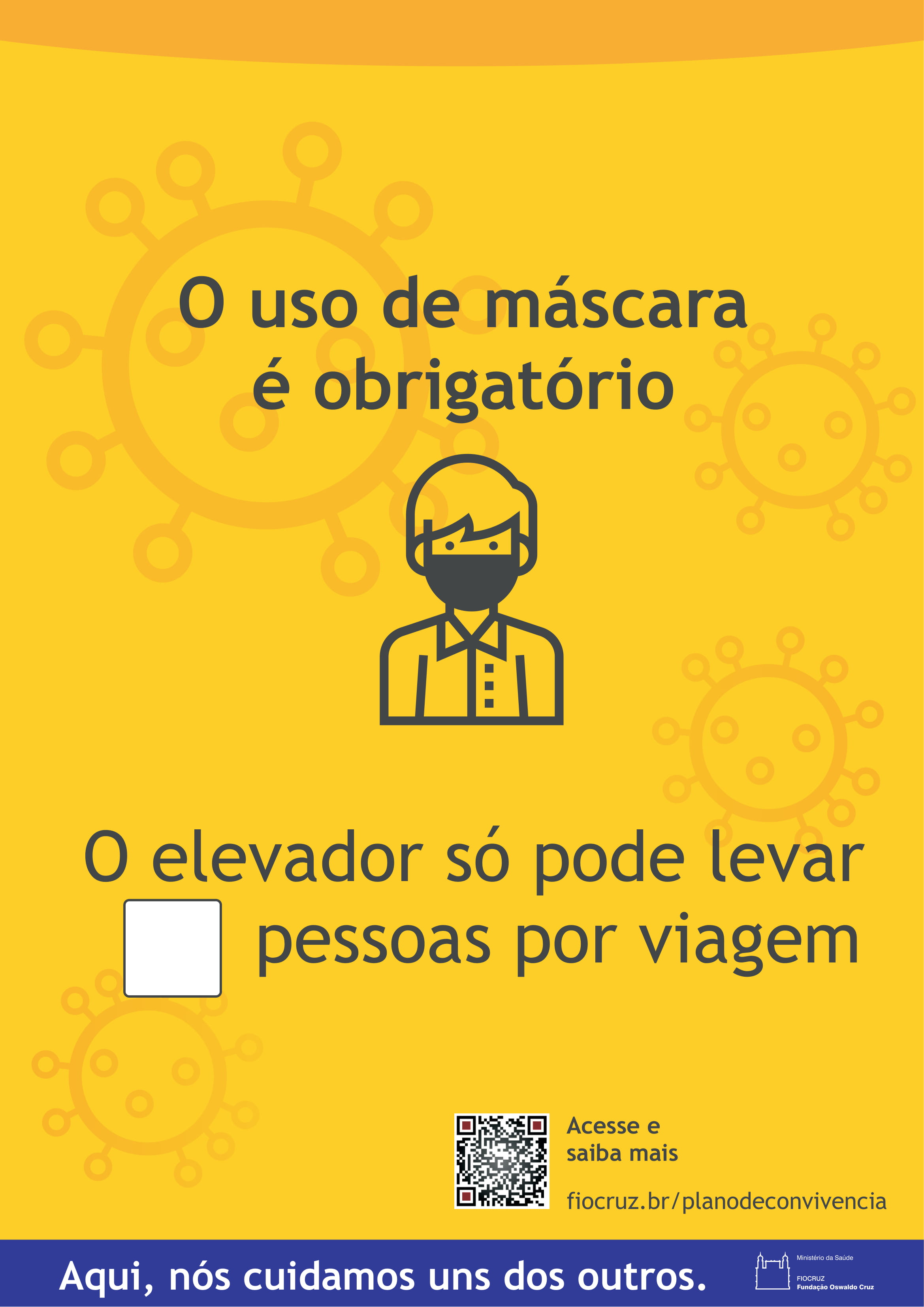 Cartaz para o lado de fora dos elevadores.