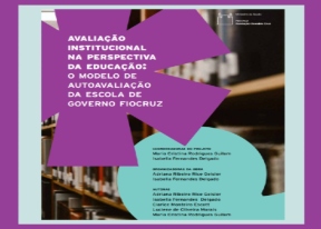 Avaliação institucional na perspectiva da educação: o modelo de autoavaliação da Escola de Governo Fiocruz
