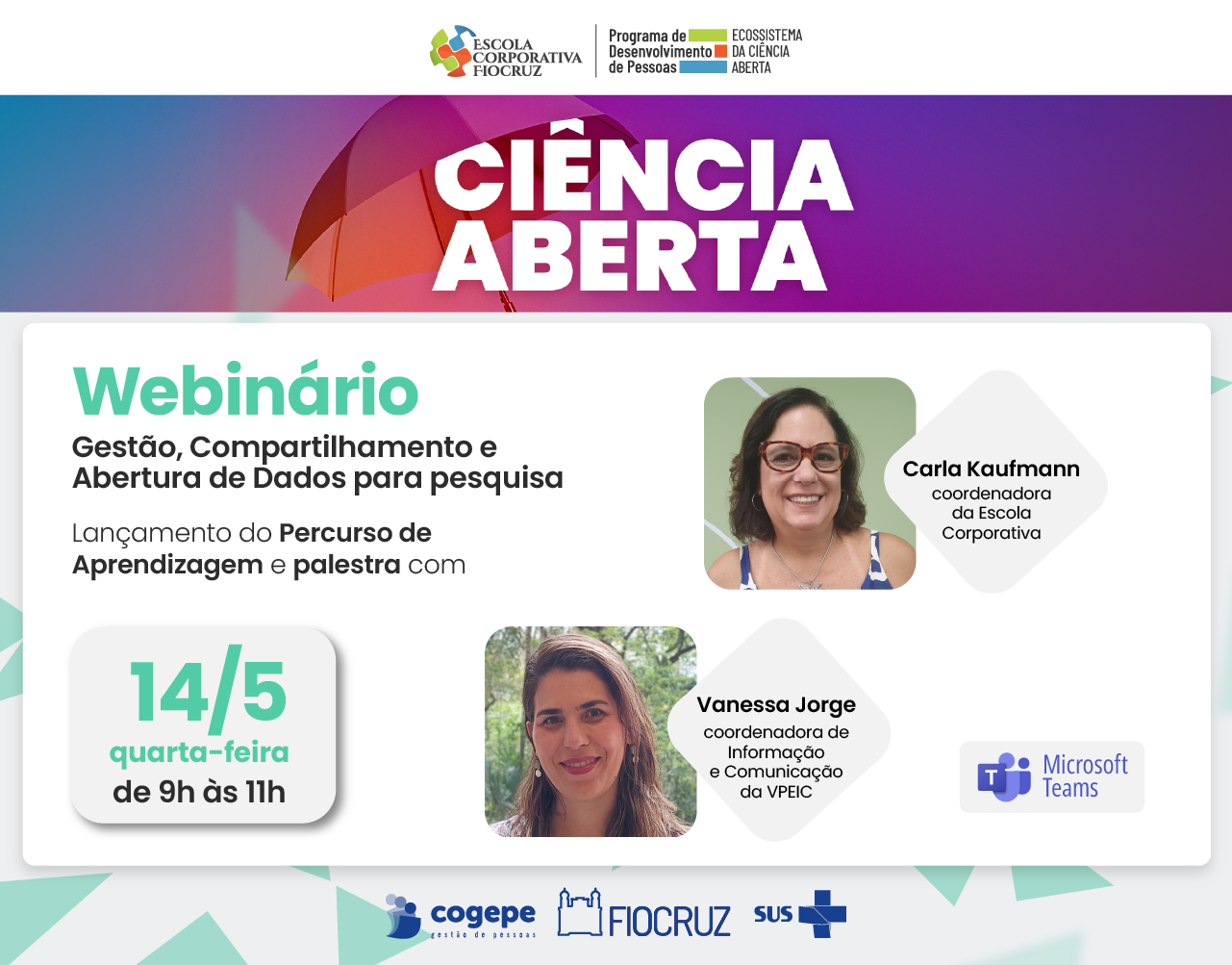 Card convida para webinário, traz fotos de Carla kaufmann, da escola corporativa, e Vanessa Jorge, da VPEIC
