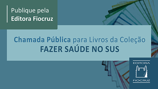Chamada Pública para livros da coleção Fazer Saúde no SUS