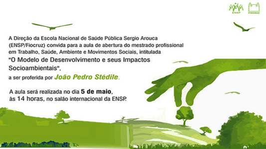 Convite para a palestra o modelo de desenvolvimento e seus impactos socioambientais