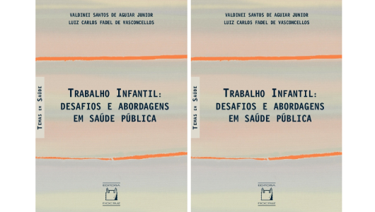 LIVRO | Trabalho Infantil: desafios e abordagens em saúde pública