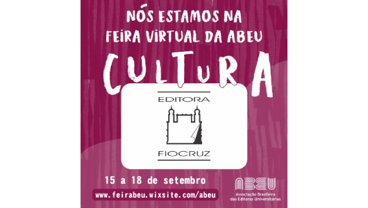 Editora Fiocruz na Feira Virtual da Abeu: Cultura