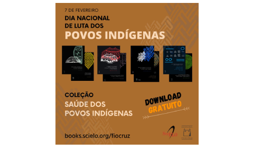 Editora Fiocruz | Dia Nacional de Luta dos Povos Indígenas 2021