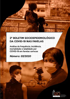 Segundo boletim epidemiológico de Covid-19 nas favelas