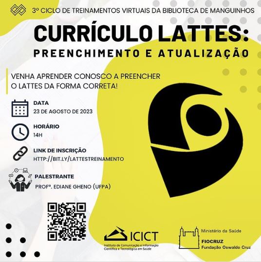 Ciclo de Treinamentos Virtuais da Biblioteca de Manguinhos - Currículo Lattes: Preenchimento e Atualização