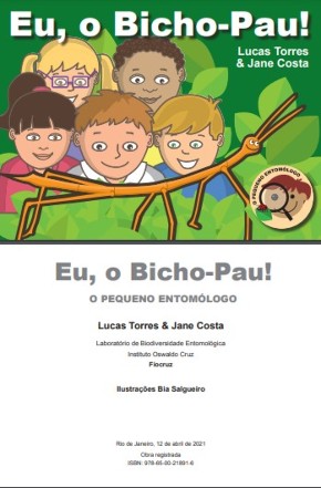 Eu, o bicho pau! O pequeno entomólogo