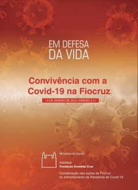 Em defesa da vida - convivência com a Covid-19 na Fiocruz