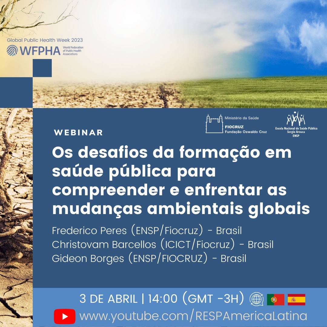 Os desafios da formação em saúde pública para compreender e enfrentar as mudanças ambientais globais