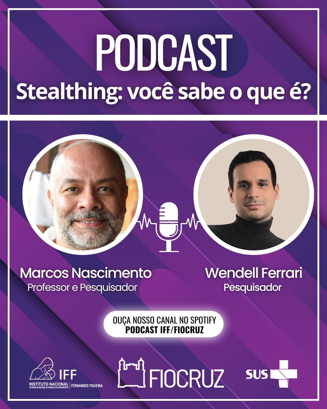 Podcast - Stealthing: você sabe o que é?