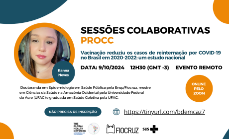 Cartaz sobre a próxima sessão colaborativa do PROCC no dia 9 de outubro, 12h30 com a doutoranda Epidemiologia em Saúde Pública pela Ensp (Fiocruz),Ranna Neves.