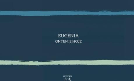 Novo livro da coleção Temas em Saúde, Eugenia: Ontem e Hoje