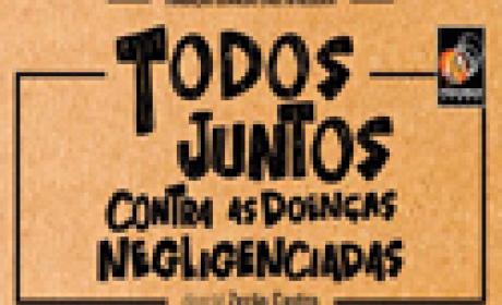 Imagem: divulgação Todos juntos contra as doenças negligenciadas