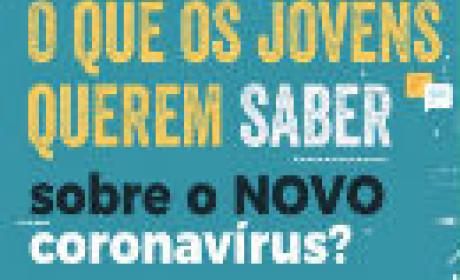 Imagem: Fiocruz Brasília O que os jovens querem saber sobre o novo coronavírus?