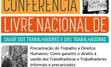 Conferência Livre Nacional de Saúde dos Trabalhadores e das Trabalhadoras 