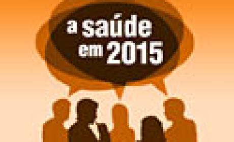 15º Conferência Nacional de Saúde acontecerá em novembro de 2015 Imagem com a frase: a saúde em 2015