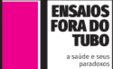 LIVRO | Ensaios Fora do Tubo: a saúde e seus paradoxos LIVRO | Ensaios Fora do Tubo: a saúde e seus paradoxos