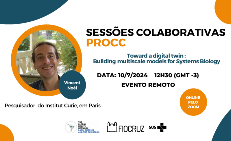 Cartaz sobre sessão colaborativa online pelo Zoom dia 10 de julho, 12h30 com pesquisador do Institut Curie de Paris, Vincent Noël