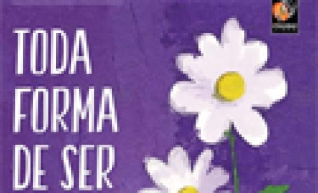 Imagem: divulgação Toda forma de ser