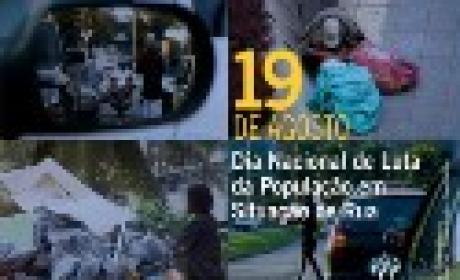 Imagem composta por quatro fotos com pessoas em situação de rua, com o texto em destaque 19 de agosto, dia nacional de luta da população de rua