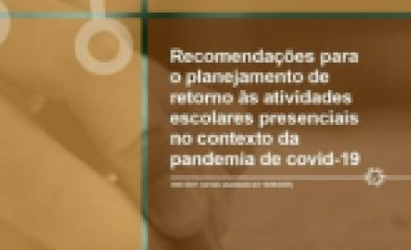 Documento sobre retorno às atividades escolares tem atualização