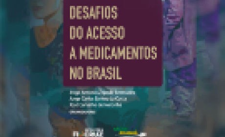 Lançamento on-line acontece dia 25 de junho, às 17h (Imagem: Saúde amanhã) Desafios do Acesso a Medicamentos no Brasil