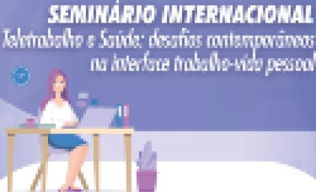 Imagem: IOC Seminário Internacional Teletrabalho e Saúde - Desafios Contemporâneos na Interface Trabalho-Vida Pessoal