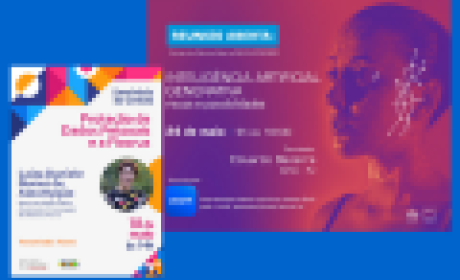Inteligência Artificial e LGPD são temas de seminários em maio ligados à Ciência Aberta Cartazes dos seminários: “Proteção de Dados Pessoais e a Fiocruz” e “Inteligências Artificiais Interativas, riscos e possibilidades”