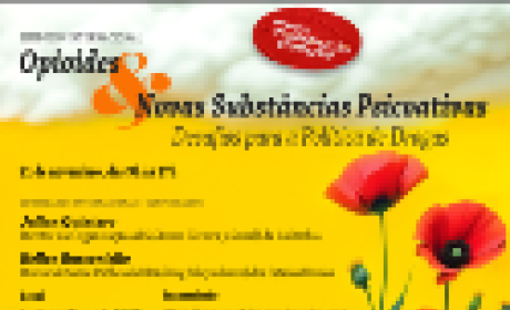 Simpósio Internacional Opioides e Novas Substâncias Psicoativas: Desafios para a Política de Drogas