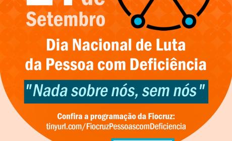Cartaz em alusão ao dia 21 de Setembro - Dia Nacional da Luta da Pessoa com Deficiência