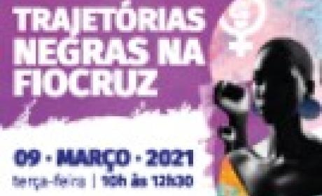 Imagem: divulgação Trajetórias negras na Fiocruz