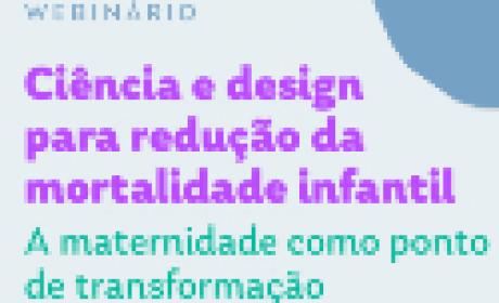 Imagem: Icict Ciência e design para redução da mortalidade infantil